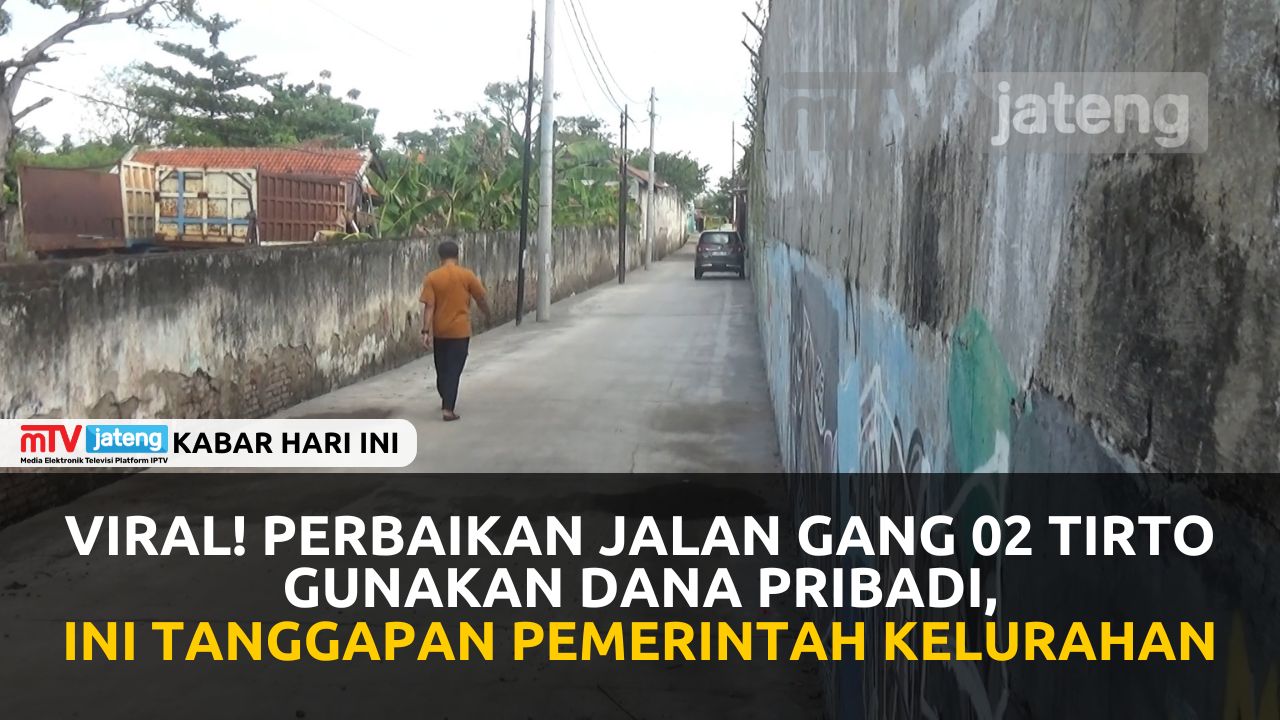 Viral! Perbaikan Jalan Gang 02 Tirto Gunakan Dana Pribadi, Ini Tanggapan Pemerintah Kelurahan