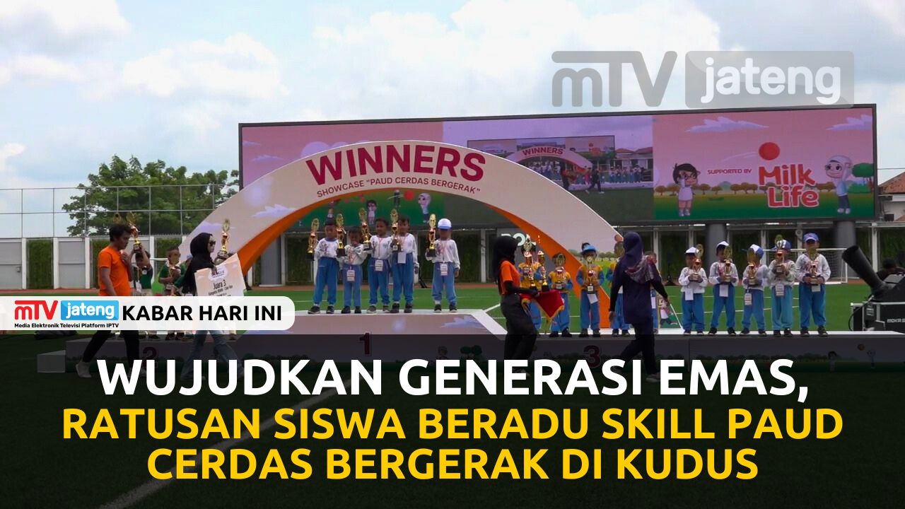 Wujudkan Generasi Emas, Ratusan Siswa Beradu Skill PAUD Cerdas Bergerak di Kudus