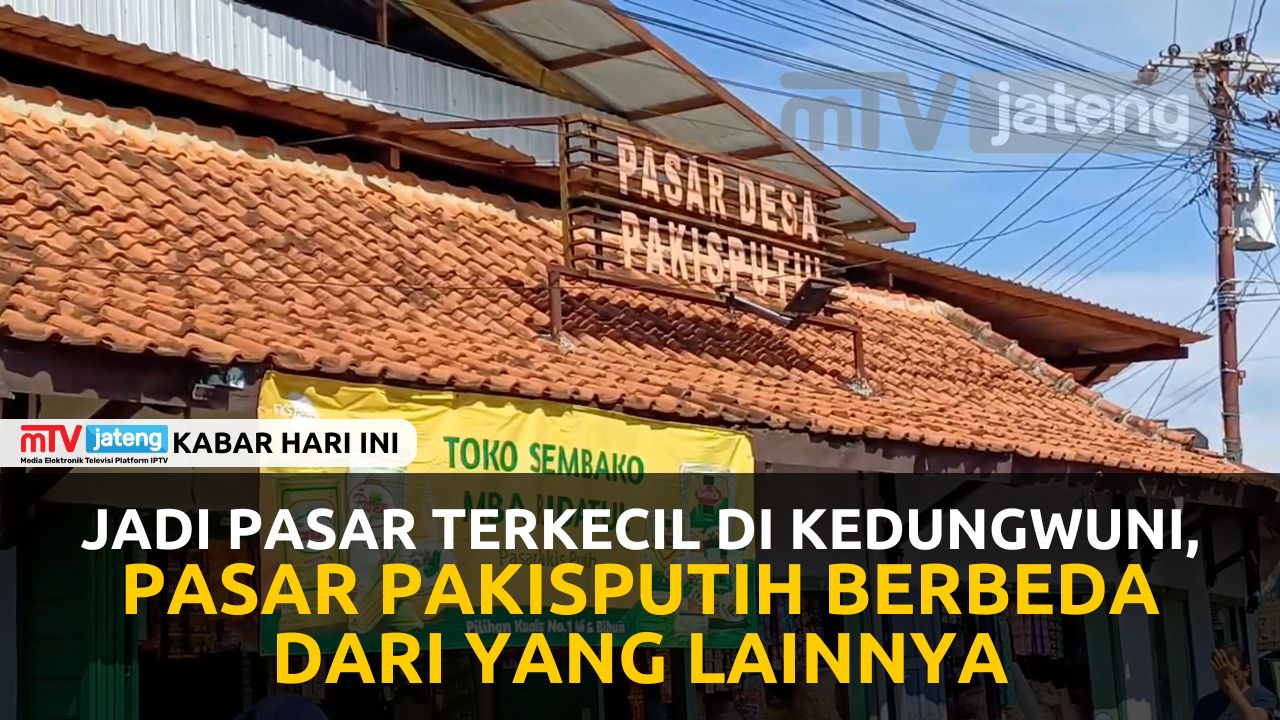 Jadi Pasar Terkecil di Kedungwuni, Pasar Pakisputih Berbeda dari yang Lainnya