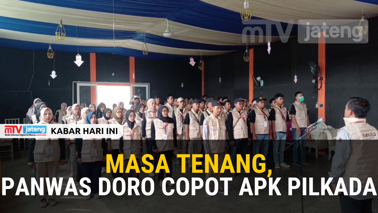 Masa Tenang, Panwas Doro Copot APK Pilkada