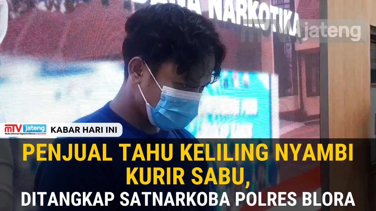 Penjual Tahu Keliling Nyambi Kurir Sabu, Ditangkap Satnarkoba Polres Blora