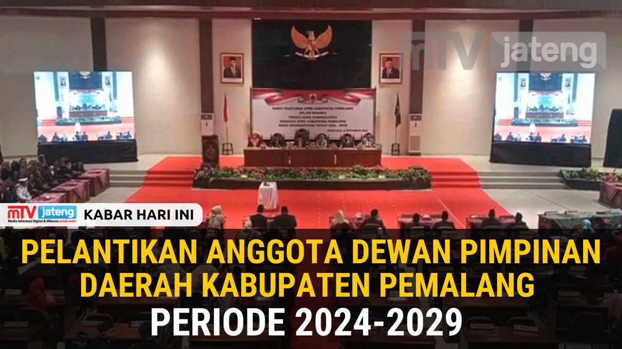 Pelantikan Anggota Dewan Pimpinan Daerah Kabupaten Pemalang Periode 2024-2029