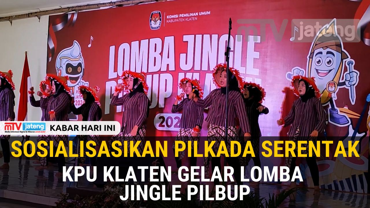 Sosialisasikan Pilkada Serentak KPU Klaten Gelar Lomba Jingle Pilbup