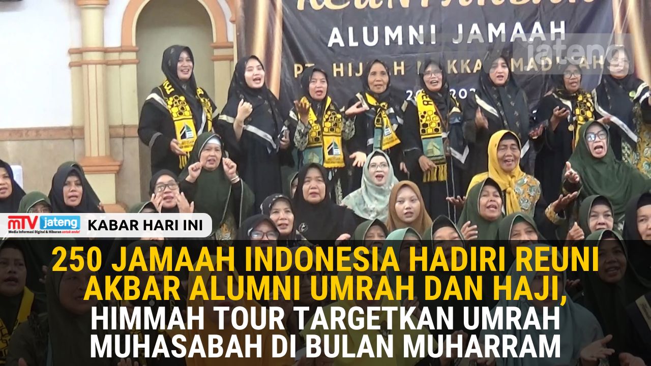 250 Jamaah Haji Indonesia Hadiri Reuni Akbar Alumni Umrah dan Haji, Himmah Tour Targetkan Umrah Muhasabah di Bulan Muharram