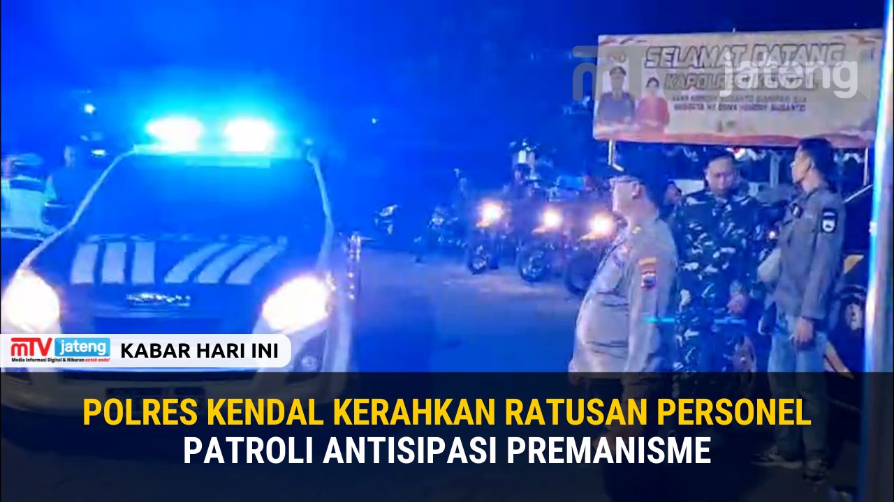 Polres Kendal Kerahkan Ratusan Personel Patroli Premanisme